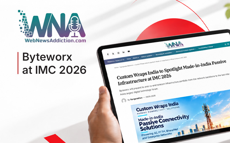 Web News Addiction Features Byteworx | CWIPL Ahead of IMC 2026
